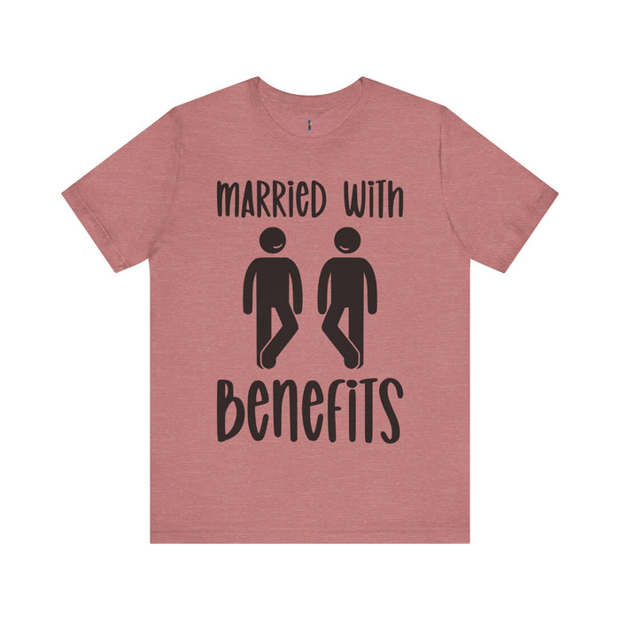 Funny 'Married with Benefits' Unisex Jersey Tee - Perfect for Couples & Anniversaries