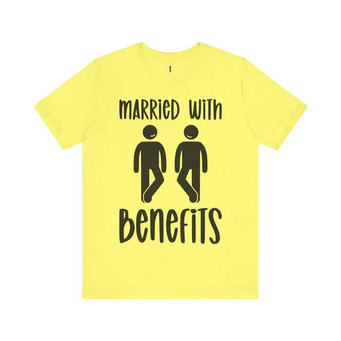 Funny 'Married with Benefits' Unisex Jersey Tee - Perfect for Couples & Anniversaries