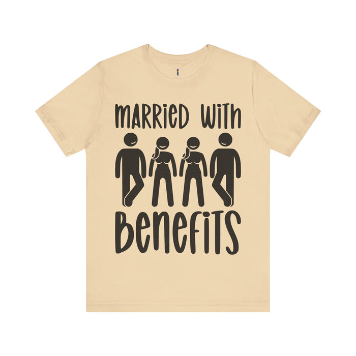 Humorous Unisex Tee - 'Married with Benefits' Short Sleeve Shirt