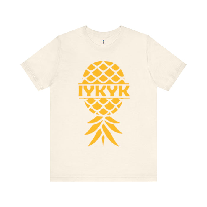 IYKYK Pineapple Unisex Jersey Tee - Fun Summer Graphic T-Shirt