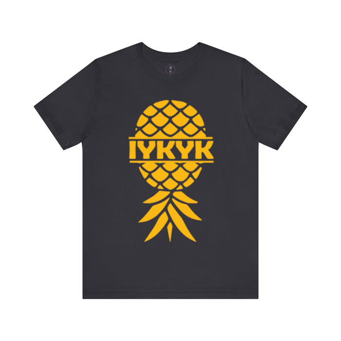 IYKYK Pineapple Unisex Jersey Tee - Fun Summer Graphic T-Shirt