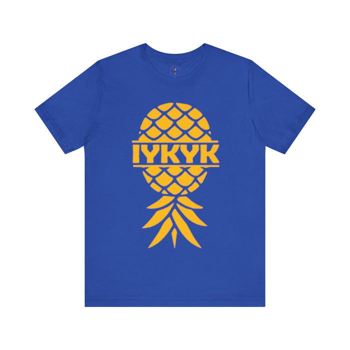IYKYK Pineapple Unisex Jersey Tee - Fun Summer Graphic T-Shirt